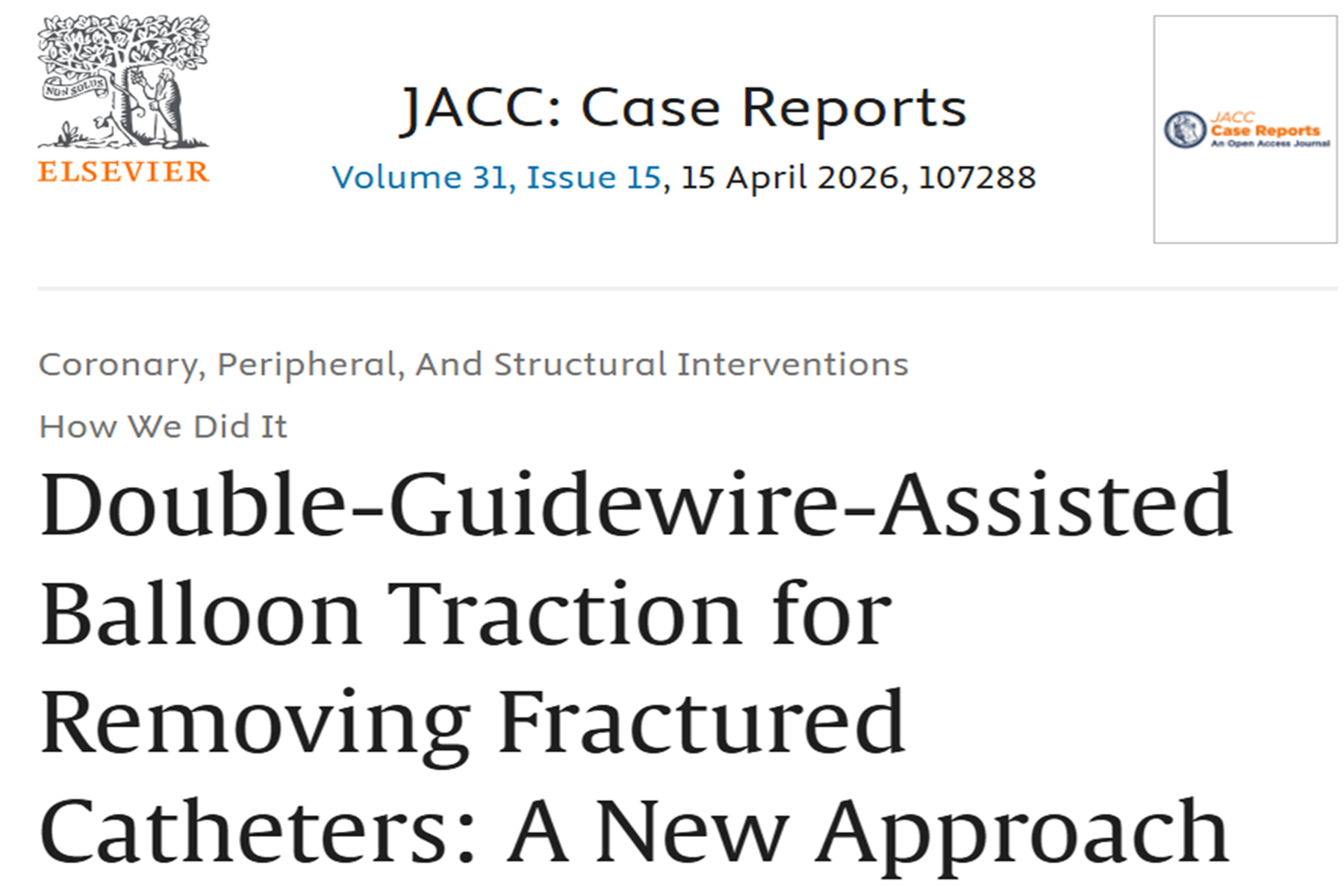 创新技术破解血管导管断裂取出难题！心脏中心团队研究成果首次登上国际心血管领域权威期刊——美国心脏病学会会刊《JACC: Case Reports》